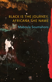 Black Is The Journey Africana The Name
