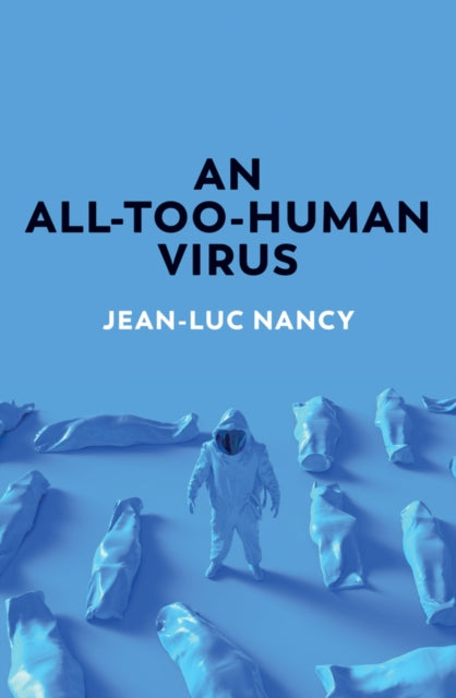 An All Too Human Virus