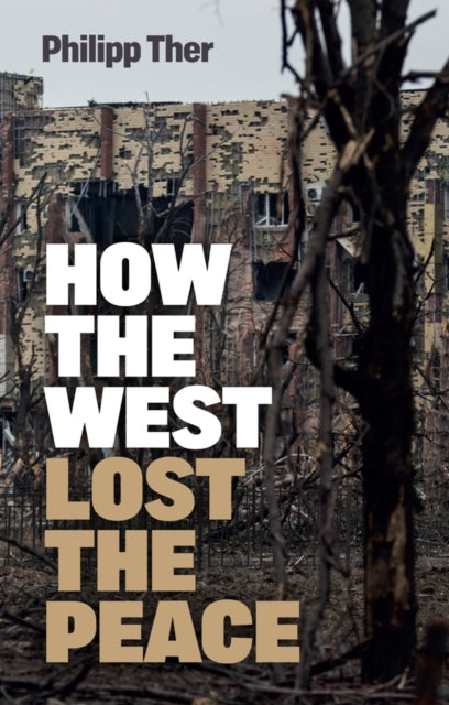 How The West Lost The Peace
