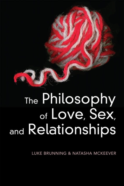 Philosophy Of Love Sex & Relationships