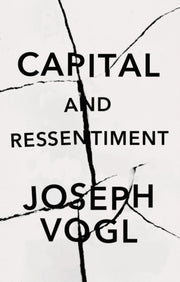Capital & Ressentiment