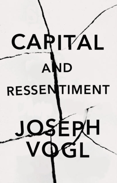 Capital & Ressentiment