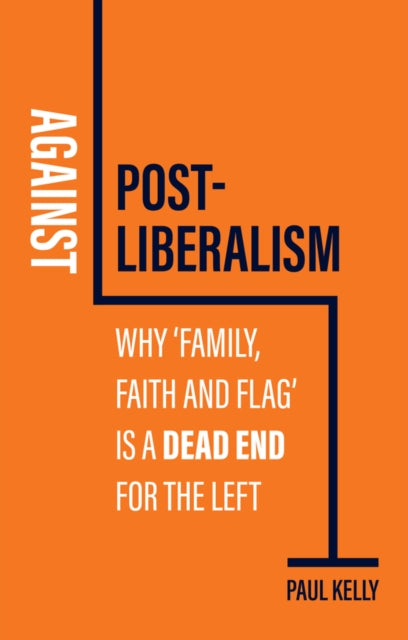 Against Postliberalism