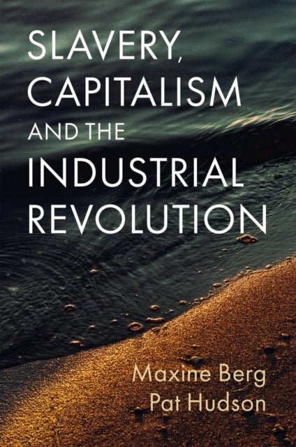 Slavery Capitalism & The Industrial