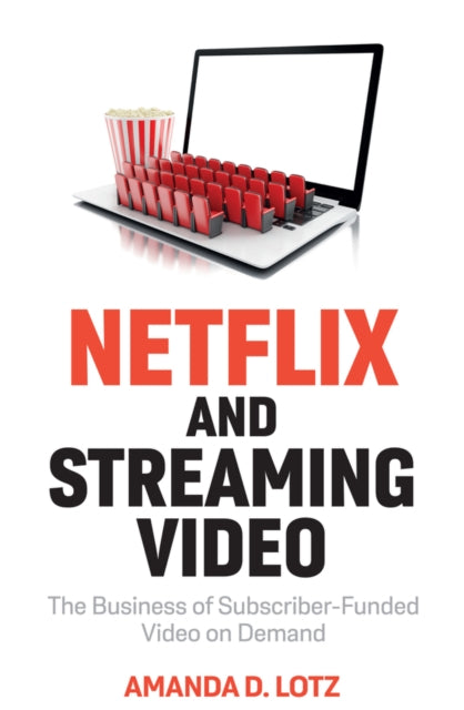 Netflix And Streaming Video