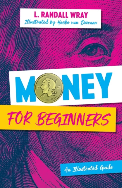 Money For Beginners An Illustrated Gui