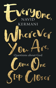 Everyone Wherever You Are Come One Step