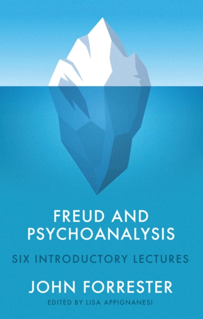 Freud And Psychoanalysis Six Introduct