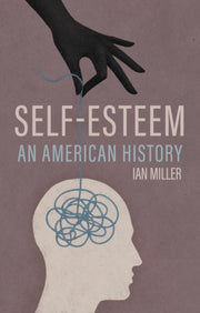 Self Esteem An American History