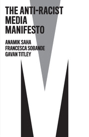 Anti Racist Media Manifesto