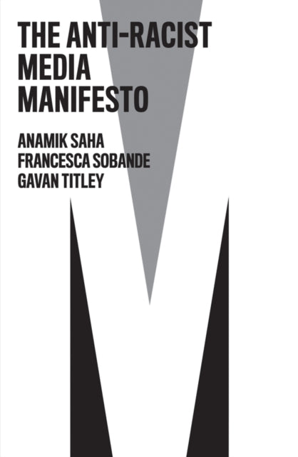 Anti Racist Media Manifesto