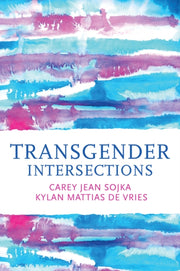 Transgender Intersections Race And Gen