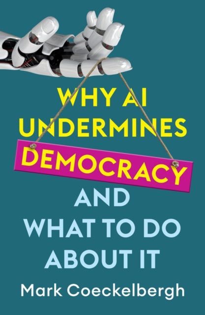 Why Ai Undermines Democracy/what To Do