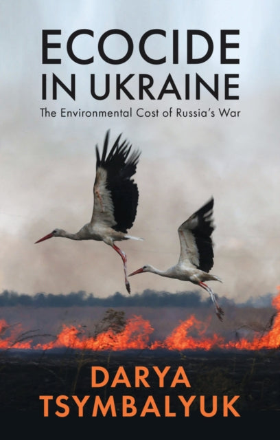 Ecocide In Ukraine