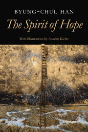 Spirit Of Hope By Han, Byung-chul
