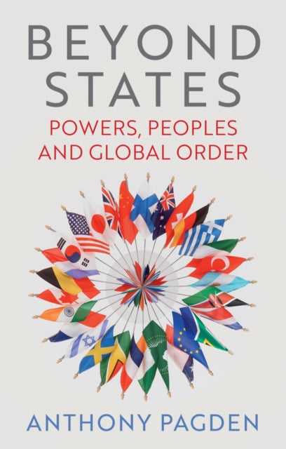 Beyond States Powers Peoples And Glob