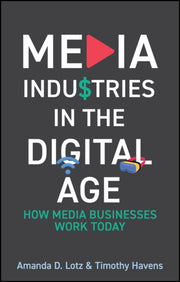 Media Industries In The Digital Age