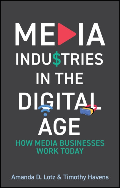 Media Industries In The Digital Age