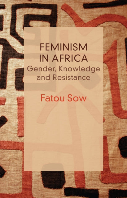 Feminism In Africa By Sow, Fatou