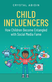Child Influencers How Children Become