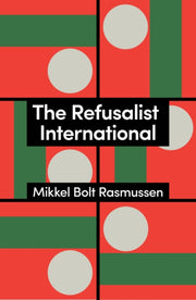 The Refusalist International A Theory