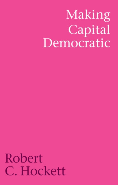 Making Capital Democratic A Reconstruc
