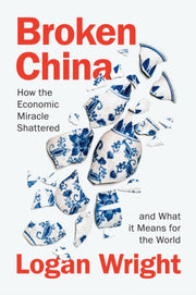 Broken China By Wright, Logan