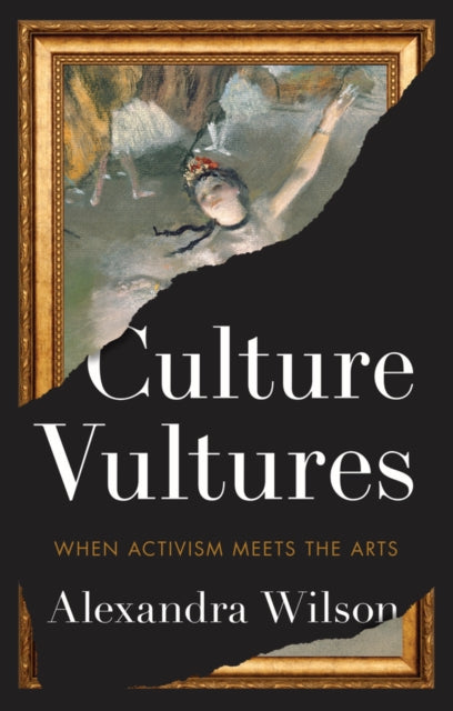 Culture Vultures By Wilson, Alexandra