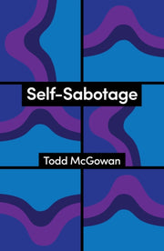 Self Sabotage How We Try Not To Flouri