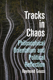 Tracks In Chaos
