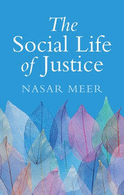 The Social Life Of Justice
