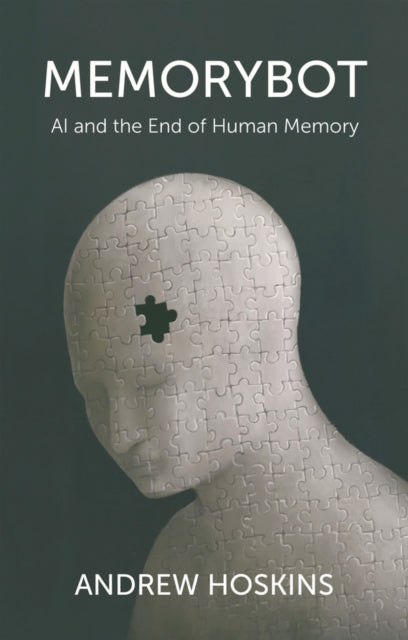 Memorybot By Hoskins, Andrew
