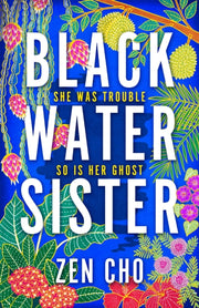 Black Water Sister By Cho, Zen