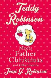 Teddy Robinson Meets Father Christmas