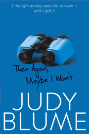 Then Again Maybe I Wont