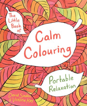 Little Book Of Calm Colouring By Sinden  David