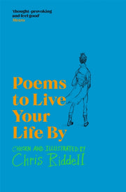 Poems To Live Your Life By By Riddell, Chris