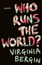 Who Runs The World