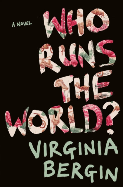 Who Runs The World