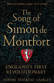 Song Of Simon De Montfort By Ambler, Sophie T