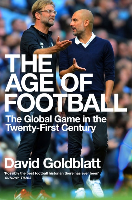 Age Of Football By Goldblatt, David