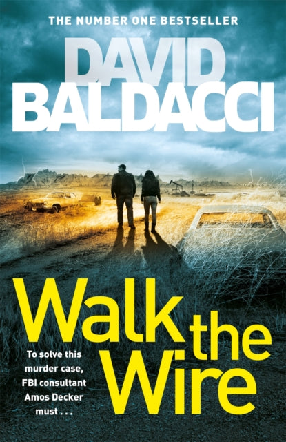 Walk The Wire By Baldacci, David