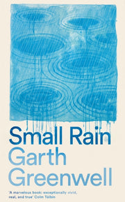 Small Rain By Greenwell, Garth