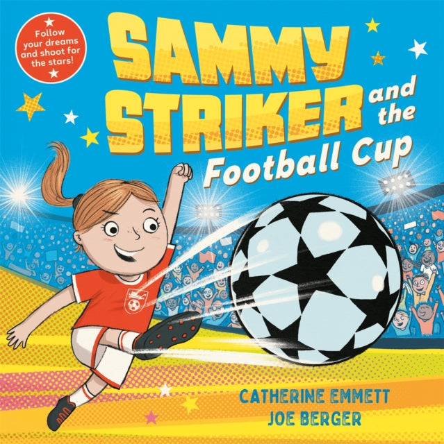 Sammy Striker & The Football Cup By Emmett, Catherine