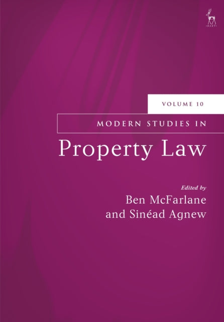 Modern Studies In Property Law Volume 10