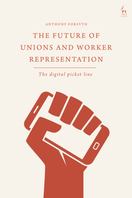 The Future Of Unions And Worker Rep