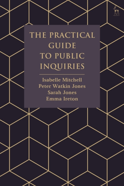 Practical Guide To Public Inquiries