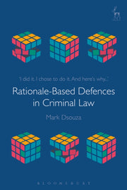 Rationale Based Defences In Criminal Law