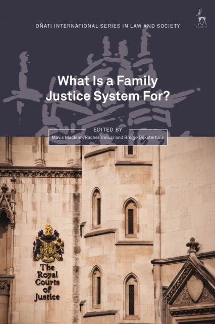 What Is A Family Justice System For By Maclean Mavis