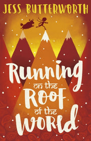 Running On The Roof Of The World By Butterworth, Jess